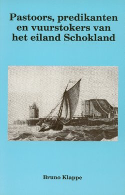 Pastoors, predikanten en vuurstokers van het eiland Schokland